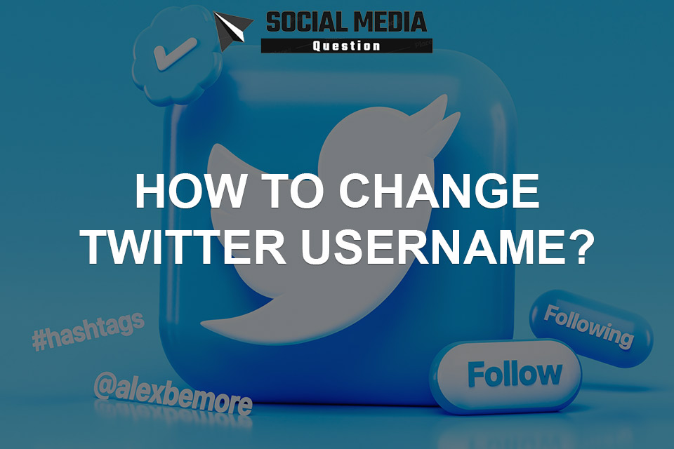 how to change twitter username