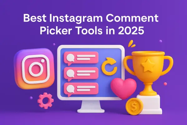 Best Instagram Comment Picker Tools in 2025