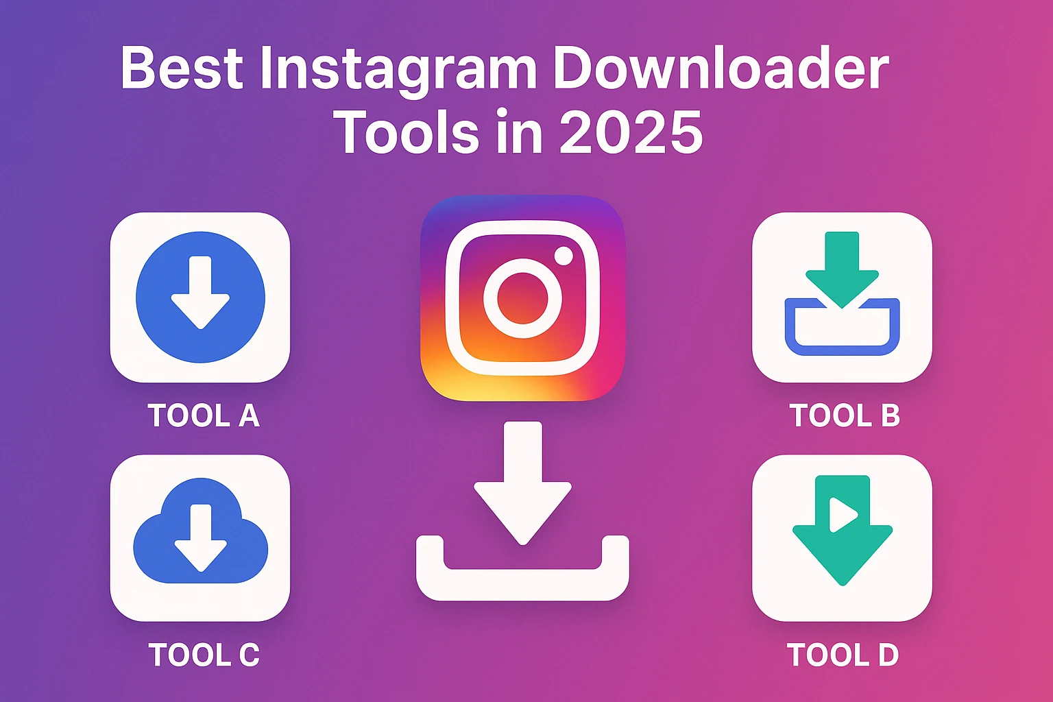 Best Instagram Downloader Tools in 2025
