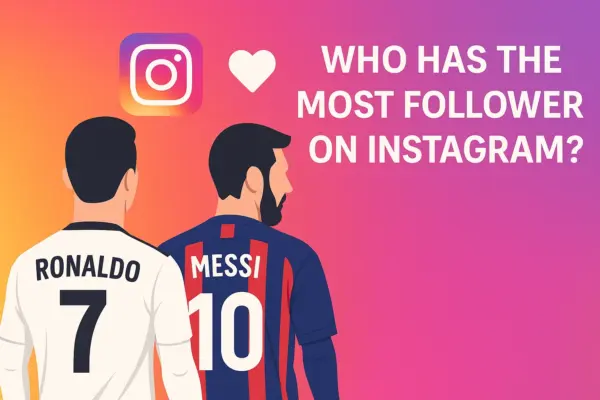Who Has the Most Followers on Instagram in 2025?