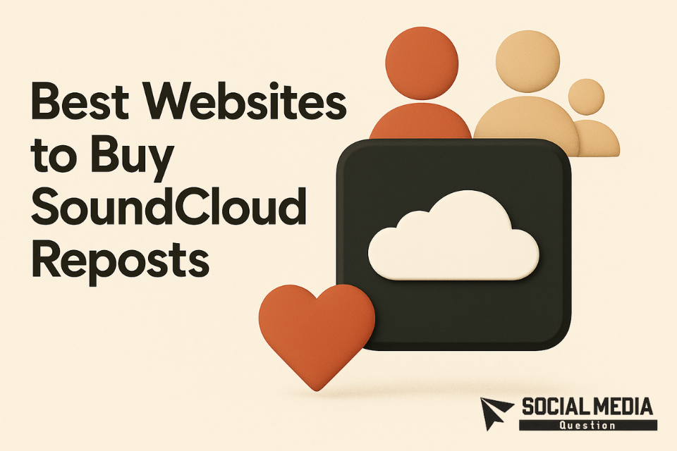 9 Best Websites To Buy SoundCloud Reposts