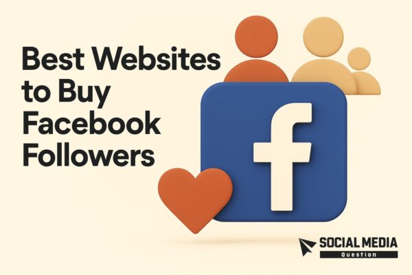 Best Sites to Buy Facebook Followers