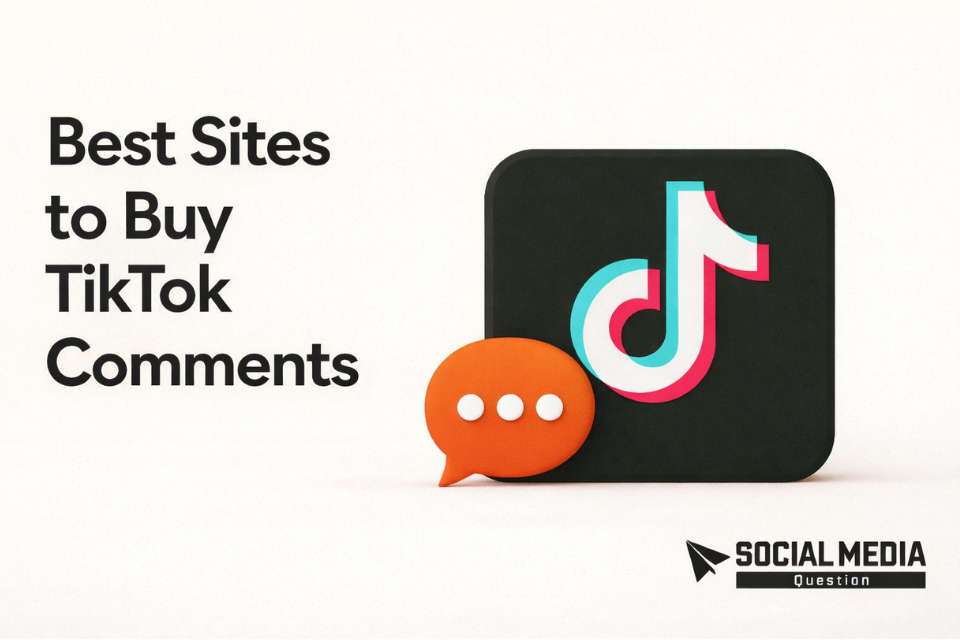 5 Best Website To Buy TikTok Comments